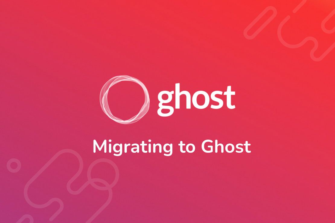 Migrating to Ghost