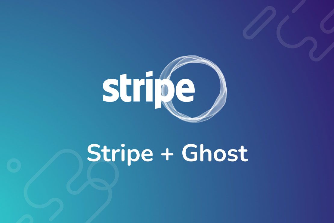 Stripe + Ghost